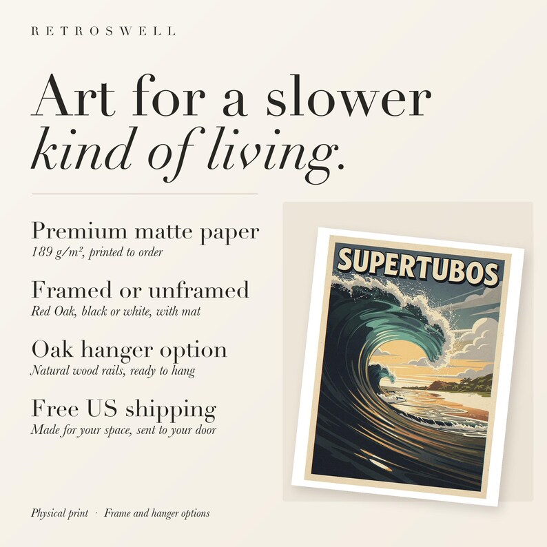 RetroSwell print details for Supertubos Surf: premium 189 g/m² matte paper, framed or unframed, oak hanger option, free US shipping.