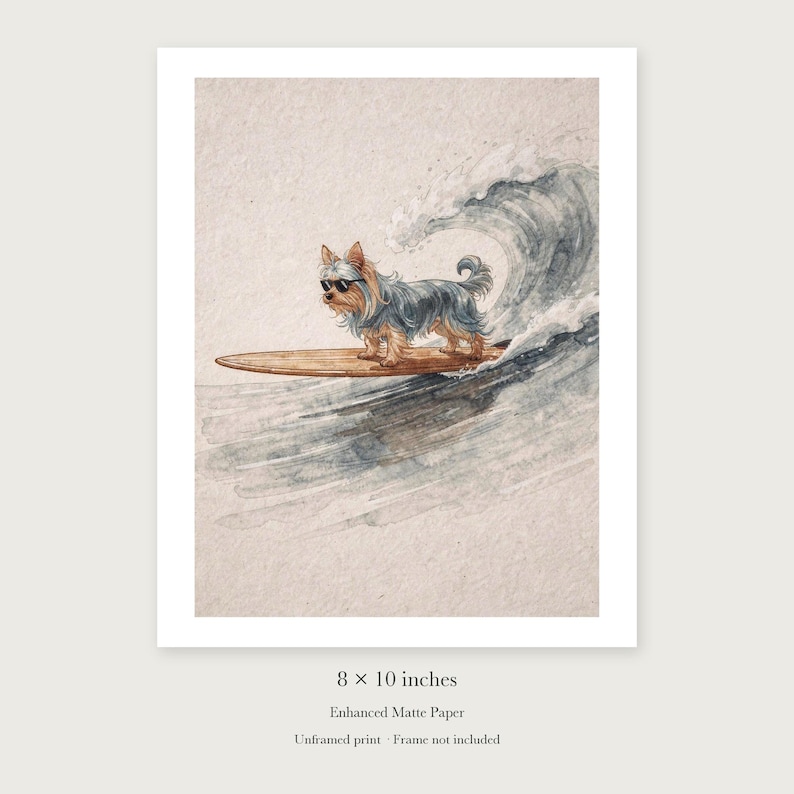 Yorkshire Terrier Surfing unframed 8 by 10 inch print on enhanced matte paper, shown with its white paper border.