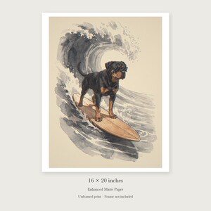 Rottweiler Surfing unframed 16 by 20 inch print on enhanced matte paper, shown with its white paper border.