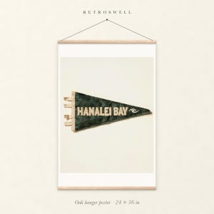 Hanalei Bay Surf Pennant oak hanger poster, 24 by 36 inches, with natural wood rails and a hanging cord.
