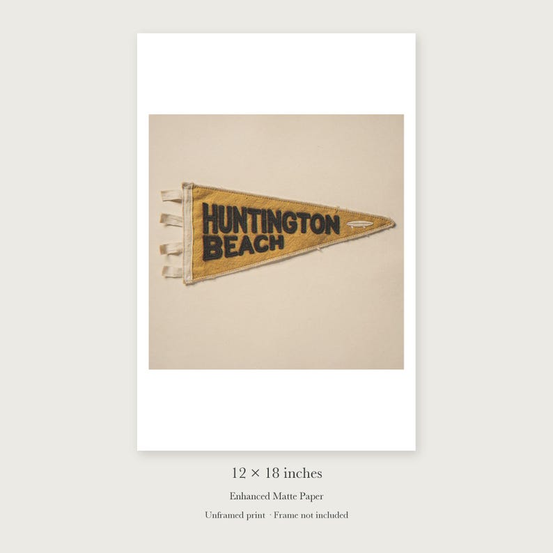 Huntington Beach Surf Pennant unframed 12 by 18 inch print on enhanced matte paper, shown with its white paper border.