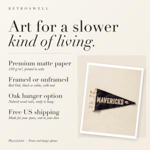 RetroSwell print details for Mavericks Surf Pennant: premium 189 g/m² matte paper, framed or unframed, oak hanger option, free US shipping.