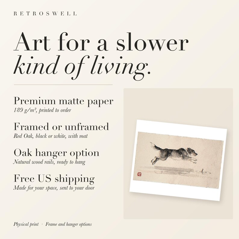 RetroSwell print details for Dog Chasing a Stick Xieyi Ink: premium 189 g/m² matte paper, framed or unframed, oak hanger option, free US shipping.