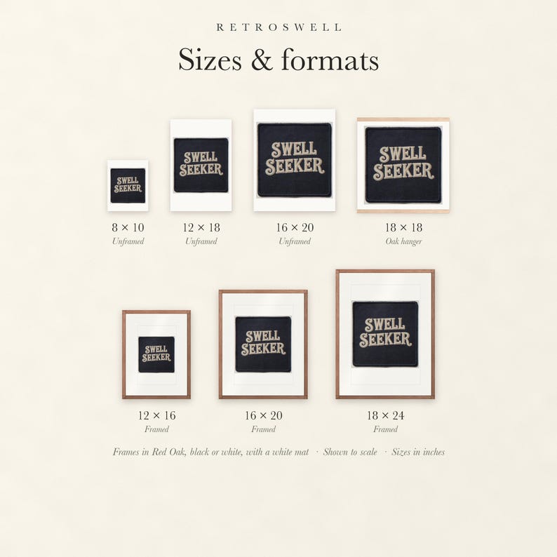 Sizes and formats for Swell Seeker Patch, shown to scale: unframed prints, oak hanger and framed prints.