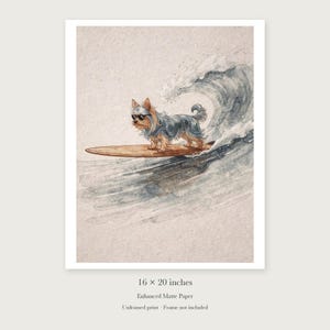 Yorkshire Terrier Surfing unframed 16 by 20 inch print on enhanced matte paper, shown with its white paper border.