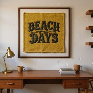 Beach Days Embroidered Patch Print framed in a home office setting