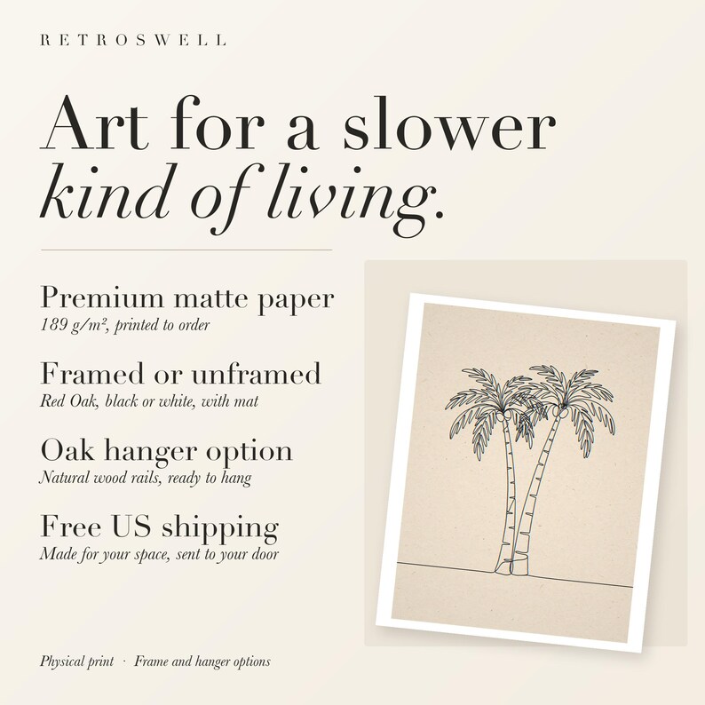 RetroSwell print details for Palm Tree Line: premium 189 g/m² matte paper, framed or unframed, oak hanger option, free US shipping.