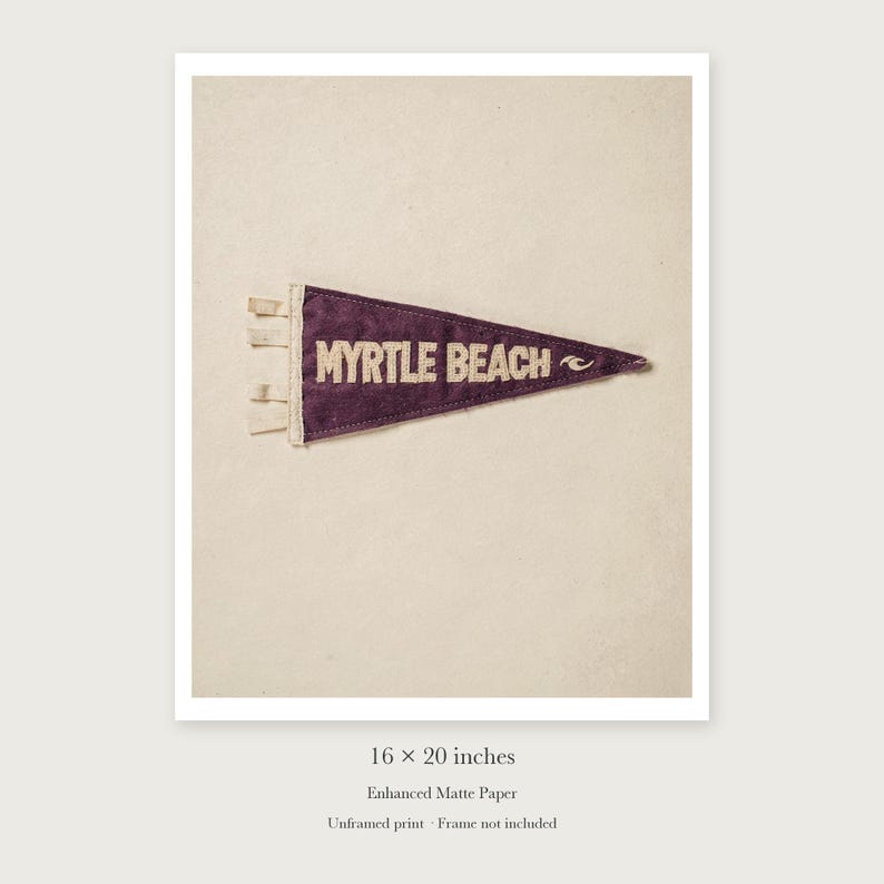Myrtle Beach, South Carolina Surf Pennant unframed 16 by 20 inch print on enhanced matte paper, shown with its white paper border.