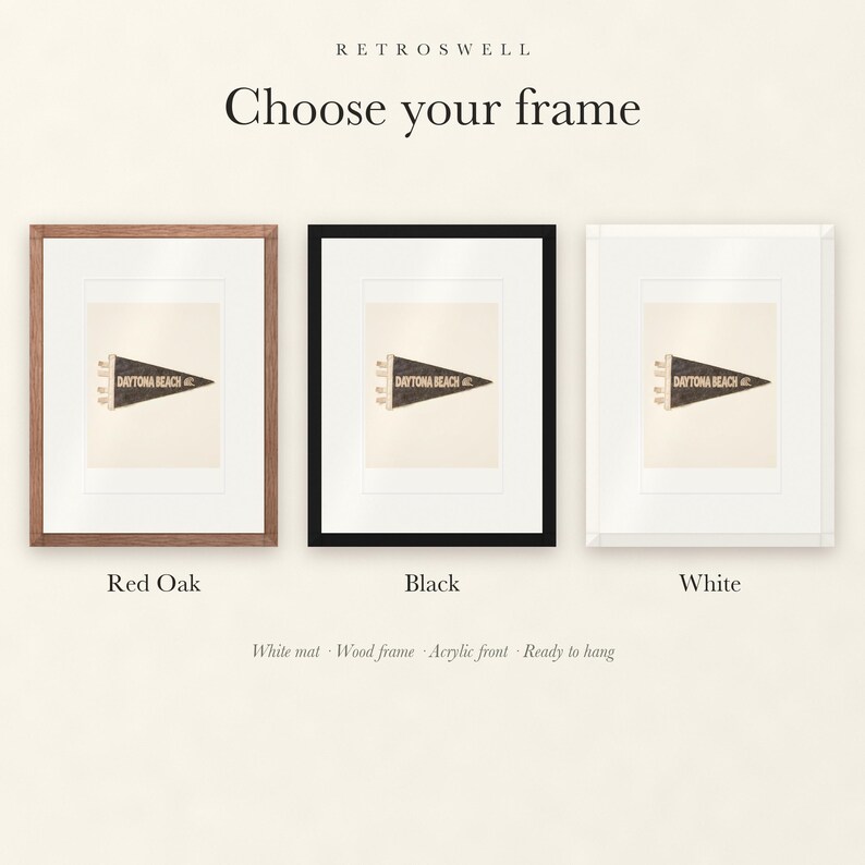 Frame options for Daytona Beach, Florida Surf Pennant: Red Oak, black and white wood frames, each with a white mat.