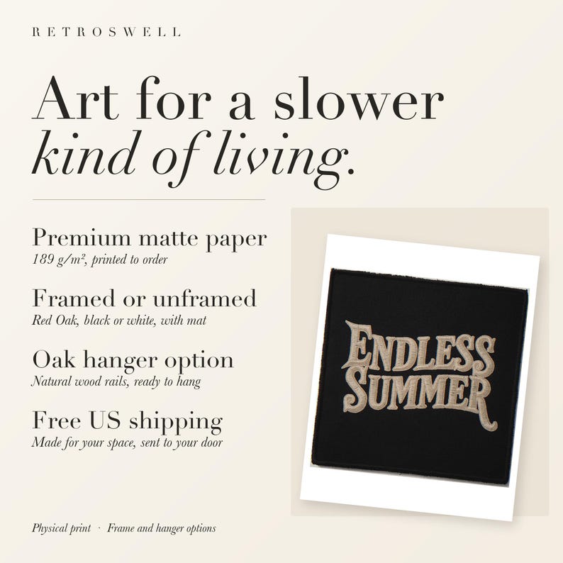 RetroSwell print details for Endless Summer Patch: premium 189 g/m² matte paper, framed or unframed, oak hanger option, free US shipping.
