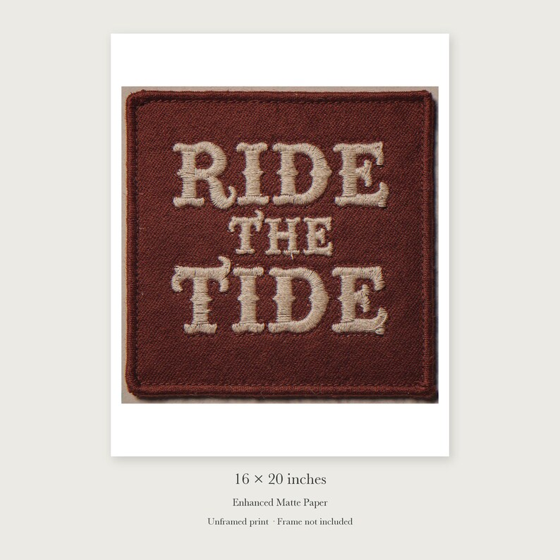 Ride the Tide Patch unframed 16 by 20 inch print on enhanced matte paper, shown with its white paper border.