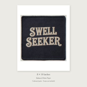 Swell Seeker Patch unframed 8 by 10 inch print on enhanced matte paper, shown with its white paper border.
