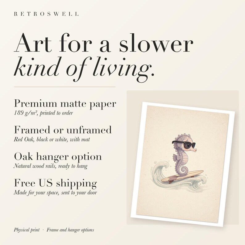 RetroSwell print details for Seahorse Surfing: premium 189 g/m² matte paper, framed or unframed, oak hanger option, free US shipping.