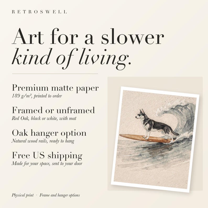 RetroSwell print details for Husky Surfing: premium 189 g/m² matte paper, framed or unframed, oak hanger option, free US shipping.