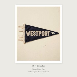 Westport Surf Pennant unframed 16 by 20 inch print on enhanced matte paper, shown with its white paper border.