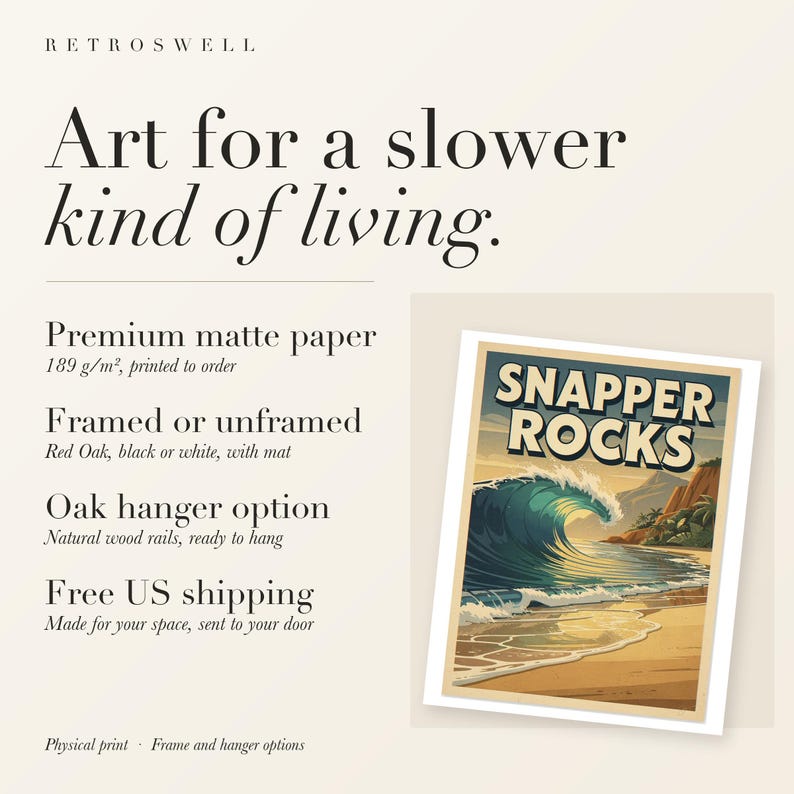 RetroSwell print details for Snapper Rocks Surf: premium 189 g/m² matte paper, framed or unframed, oak hanger option, free US shipping.