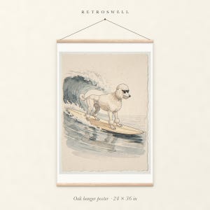 Poodle Surfing oak hanger poster, 24 by 36 inches, with natural wood rails and a hanging cord.