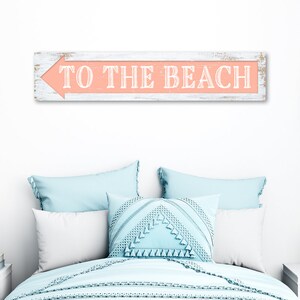 Nautical Sign “To The Beach” Printed on Wood or Canvas - Customize Size and Color