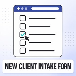 May include: A digital graphic of a web browser window featuring a checklist with five empty boxes and one box marked with a teal checkmark by a black cursor. Below the window is a white rectangular label with the text NEW CLIENT INTAKE FORM.
