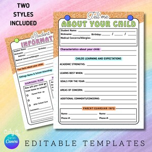 May include: Two editable student information templates. One template is titled "Student Information" and the other is titled "Tell Me About Your Child". Both templates have fill-in-the-blank sections for student details and parent/guardian information.