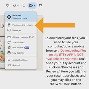 Op de afbeelding: Schermafbeelding van een Etsy-accountmenu, met "Aankopen en beoordelingen" gemarkeerd. Tekst legt uit hoe bestanden te downloaden via een computer of mobiele browser, niet de Etsy-app. Een oranje pijl wijst naar "Aankopen en beoordelingen".