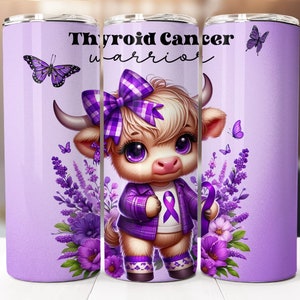 May include: Purple stainless steel tumbler with a cartoon cow wearing a purple plaid shirt and a purple ribbon. The cow is holding a purple ribbon. The tumbler has the text "Thyroid Cancer Warrior" on it.