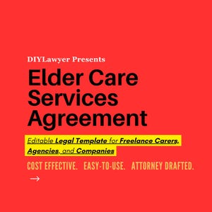 Attorney-Drafted Elder Care Agreement | Senior Non-Medical Home Care Contract – Editable Word & PDF Template