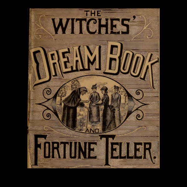 The Witches' Dream Book And Fortune Teller, Occult Book, Dream Interpretation, Witch Book, Witchcraft Book, Spell Books, Instant Download