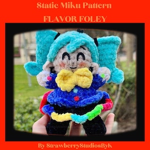 Crochet Static Miku Pattern FLAVOR FOLEY