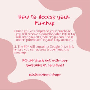 Puede incluir: Gr&aacute;fico rosa y blanco con el texto "How to Access your Mockup" e instrucciones sobre c&oacute;mo acceder a un archivo PDF descargable. El texto tambi&eacute;n incluye el nombre de usuario de redes sociales "@itsfreakinmockups".