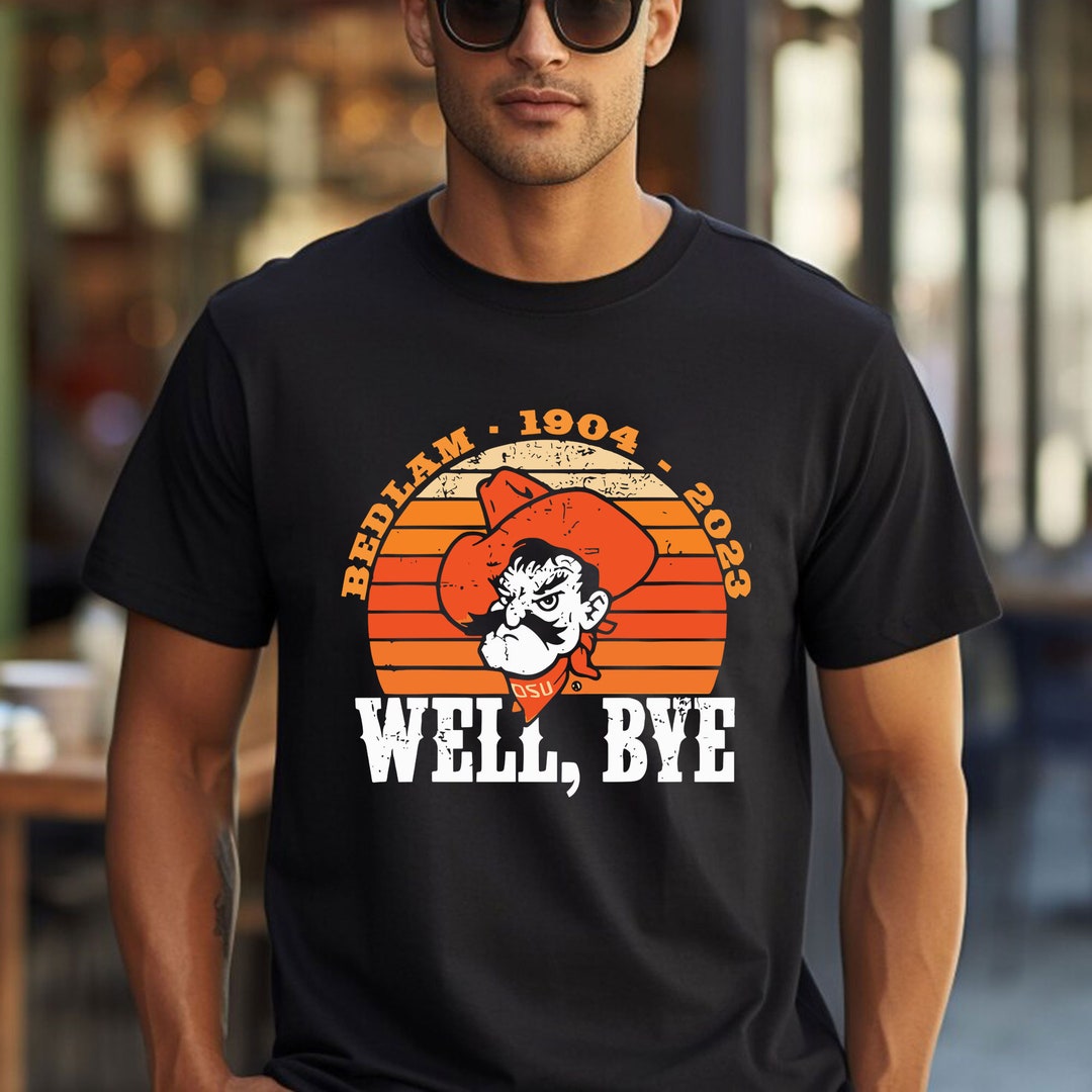 Bedlam 1904 2023 Well Bye Tshirt, Sweatshirt Hoodie Etsy