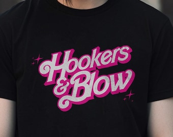 Hookers and Blow Shirt | Bold Graphic Tee | Edgy Humor | Fun Gift for Her | Trendy Wear | Unique Statement | Comfortable Cotton T-shirt