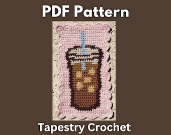 Iced Coffee Tapestry Crochet PDF Pattern, single crochet pattern, graph instructions, Boba Tea, Iced Americano, Matcha Latte, Frappe