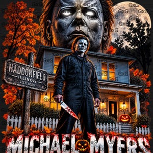 May include: A graphic illustration featuring Michael Myers in a black jumpsuit holding a bloodied knife in front of a house, a full moon, autumn trees, a Haddonfield Illinois sign, and the text Michael Myers with a pumpkin in the center.
