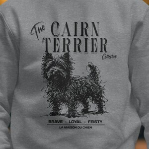 Cairn Terrier Cozy Sweatshirt, Dog Breed Sweatshirt, Pet Lover Gift, Dog Mom Gift, La Maison du Chien, Cairn Terrier Doodle Art Sweatshirt