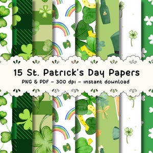 15 St Patrick&#39;s Day Digital Papers, Green Digital Papers, St Patrick&#39;s Day Scrapbook Papers Printable, Four Leaf Clover Papers Printable