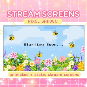 以下が含まれることがあります： ピクセル化された庭のシーンがあるデジタルストリームスクリーン。画面には、黄色い蜂、花、そして「Starting Soon...」というテキストが表示されます。「Stream Screens」と「Pixel Garden」という単語も表示されます。