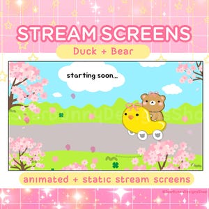 Duck and Bear Stream Screens, Kawaii Stream Screen Overlays, Kawaii Starting Soon Twitch Screens, Cute Streamer Screens