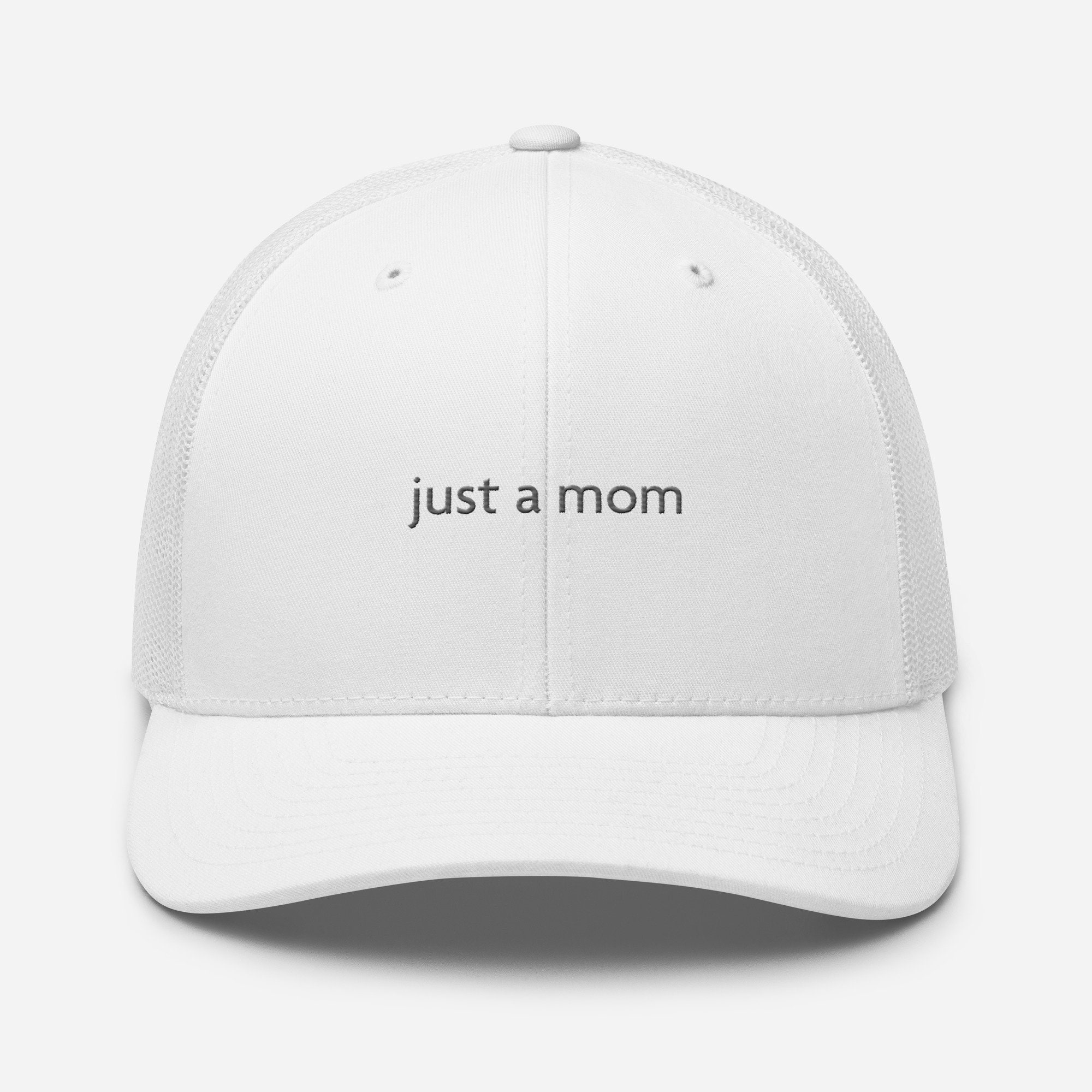 Just A Mom, Truck Cap, Mom Hat, Mom Cap, Just Mom, Just My 