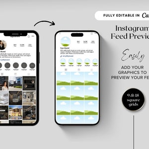 May include: A mockup of a phone screen showing a 9-square grid of images. The grid is used to preview an Instagram feed. The text "FULLY EDITABLE IN Canva" and "Instagram Feed Preview" is displayed above the phone screen. The text "Easily ADD YOUR GRAPHICS TO PREVIEW YOUR FEED" is displayed below the phone screen. A black circle with the text "9 & 18 square grids" is displayed in the lower right corner of the image.