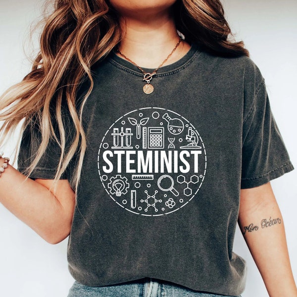 Steminist Shirt, Stem Woman Shirt, Stem Student Gift, Science Shirt, Gift For Women In Science,Technology, Engineering, and Math Careers Tee