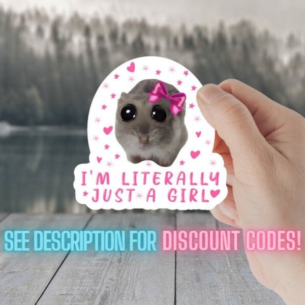 I'm Literally Just a Girl Sticker Waterproof & UV Resistant - TikTok Sticker cute big eyes  Viral Hamster Sticker Pink Bow Decal