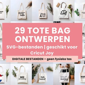 29 diseños de bolsas de mano SVG: textos en holandés para Cricut Joy. Archivos SVG descargables al instante.
