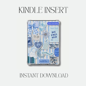 May include: A Kindle insert with a collection of blue and white stickers. The stickers depict a bow, dice, a flower, a heart, an angel, a crescent moon, and text that says "HOT GIRLS READ" and "bookworm". The words "KINDLE INSERT" and "INSTANT DOWNLOAD" are also visible.