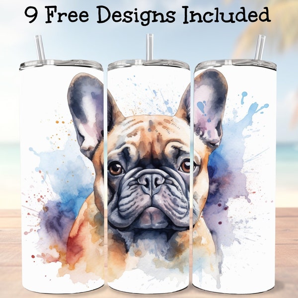 French Bulldog Watercolor Tumbler Wrap, PNG & SVG Sublimation Designs, 20 oz Straight Tumbler, Dog Tumbler Wrap, Skinny Tumbler, French Wrap