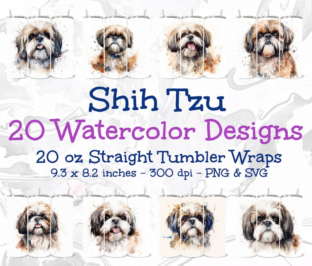 Shih Tzu Tumbler Wrap Bundle of 20, PNG & SVG Sublimation Designs, 20 ...