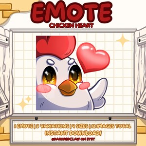 May include: A cartoon chicken with a red comb and wattles, large golden eyes, and a pink blush, holding a red heart. The text "EMOTE CHICKEN HEART" is above the chicken. The text "I EMOTE | 3 VARIATIONS | 4 SIZES | 12 IMAGES TOTAL INSTANT DOWNLOAD! @DARKREDCLAW ON ETSY" is below the chicken.