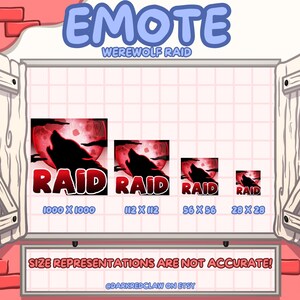 May include: Four different sizes of a red and black werewolf raid emote. The emote features a wolf howling at a red moon. The text "RAID" is written in white letters on a red background. The sizes are 1000 x 1000, 112 x 112, 56 x 56, and 28 x 28. The text "SIZE REPRESENTATIONS ARE NOT ACCURATE!" is written below the emotes. The text "@DARKREDCLAW ON ETSY" is written below the text.