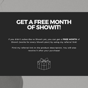 K&ouml;nnte beinhalten: Eine schwarz-wei&szlig;e Grafik mit dem Text "GET A FREE MONTH OF SHOWIT!" und einer wei&szlig;en Umrandung einer Geschenkbox mit Schleife. Der Text unter der Grafik lautet "Wenn du Showit noch nicht abonniert hast, kannst du einen GRATIS MONAT Showit (gilt f&uuml;r alle Showit-Pl&auml;ne) erhalten, indem du meinen Empfehlungslink verwendest! Finde meinen Empfehlungslink in der Produktbeschreibung. Du erh&auml;ltst ihn auch nach deinem Kauf!"