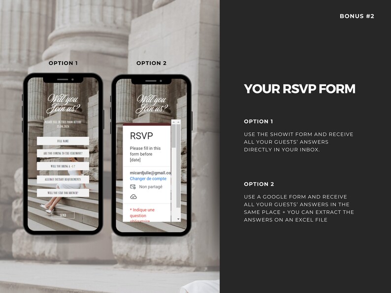 May include: Two phone screens showing a wedding RSVP form with the text "Will you join us?" and the option to use either a Showit form or a Google form. The text "Your RSVP Form" is displayed in a black box with white text.
